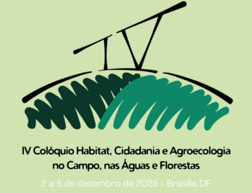 IV Colóquio Habitat, Cidadania e Agroecologia no Campo, nas Águas e Florestas